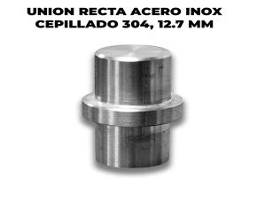 Union Recta Acero Inox Cepillado 304, 12.7 Mm
